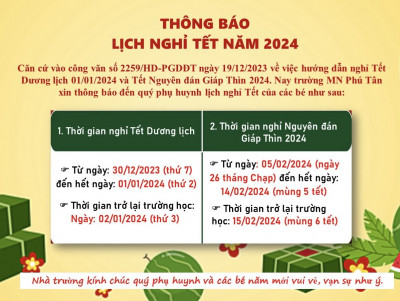 TRƯỜNG MẦM NON PHÚ TÂN THÔNG BÁO LỊCH NGHỈ TẾT