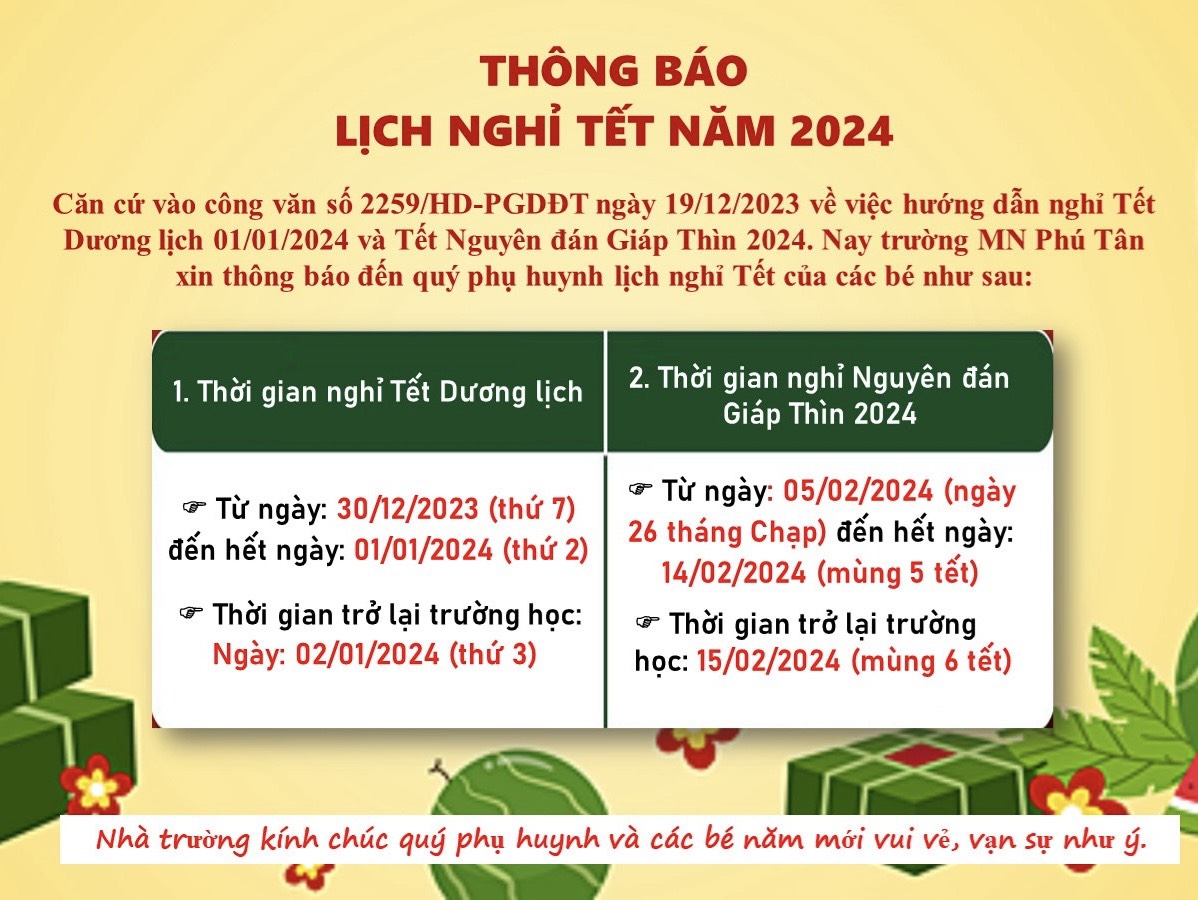 TRƯỜNG MẦM NON PHÚ TÂN THÔNG BÁO LỊCH NGHỈ TẾT