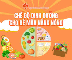 *Chế độ dinh dưỡng cho bé mùa nắng nóng